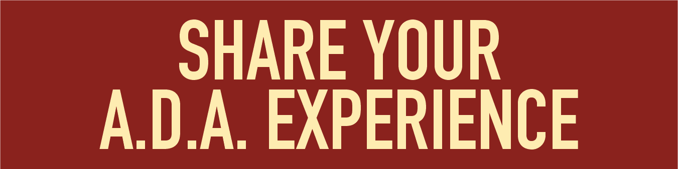 Share your ADA experience-Patron Survey